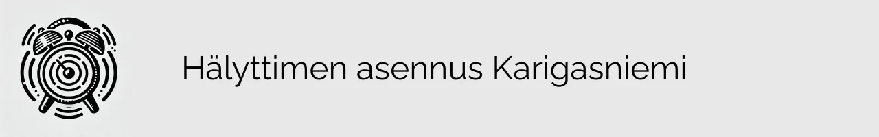 Hälyttimen asennus Karigasniemi